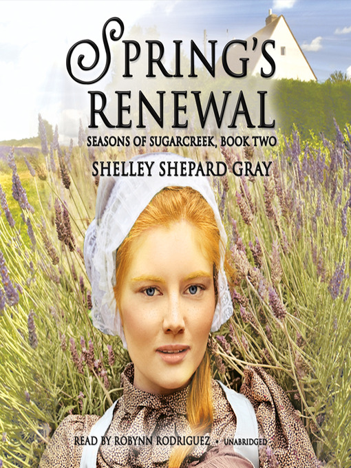 Title details for Spring's Renewal by Shelley Shepard Gray - Available